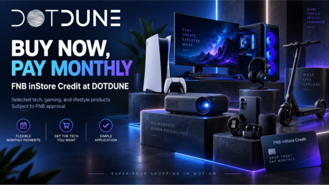 Buy Now, Pay Monthly at DOTDUNE with FNB inStore Credit